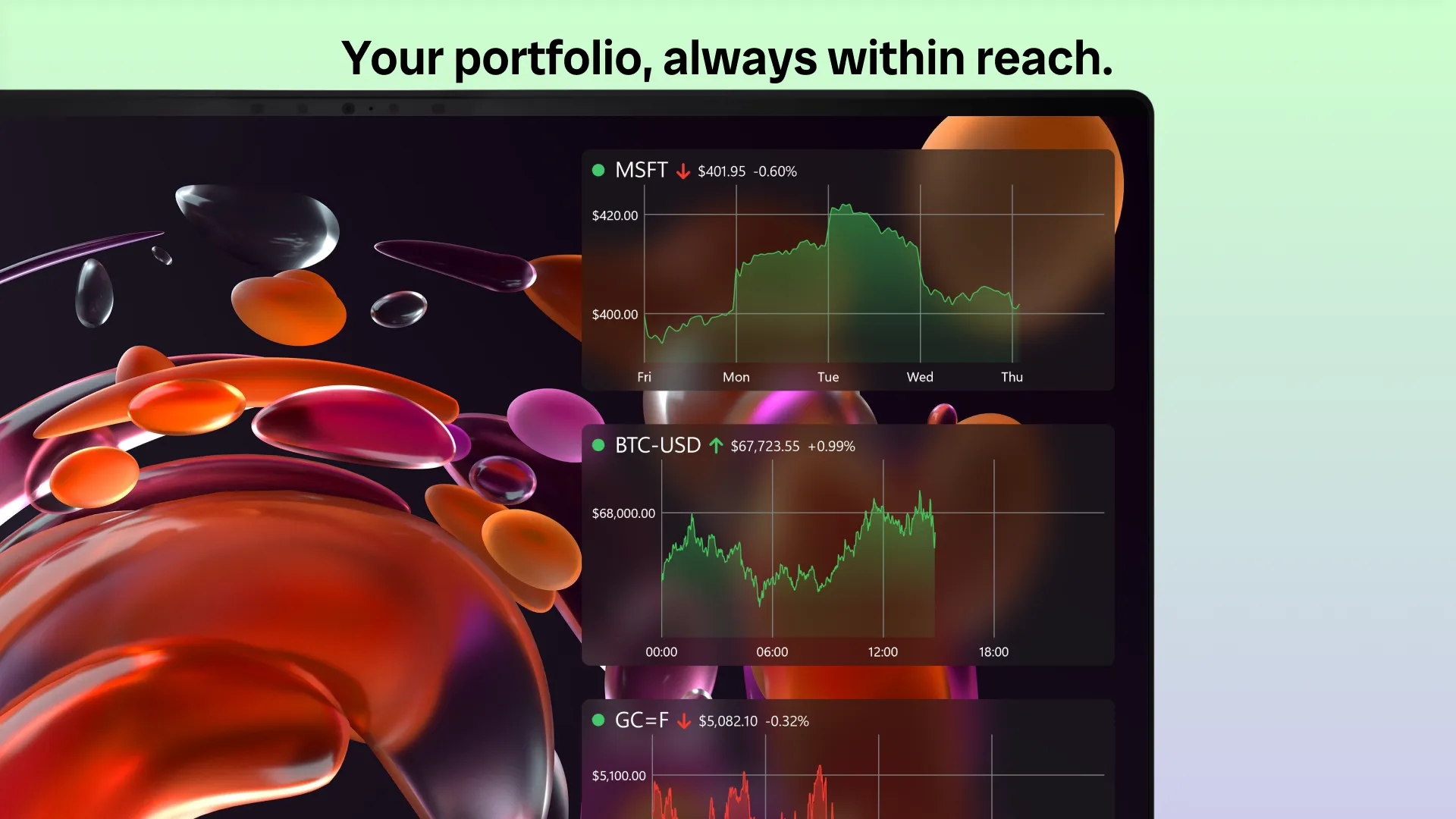 Your portfolio, always within reach